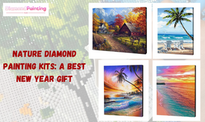 Nature Diamond Painting Kits: A Best New Year Gift for Nature Lover